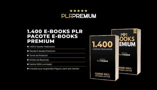 Anúncio do PLR Premium com dois livros em 3D em tons de ouro e branco sobre fundo preto, logo com cinco estrelas douradas, texto destacando 1.400 e-books traduzidos, direito de revenda e comissão de 100%, representando pacote premium de produtos digitais com direito de revenda.